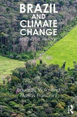 Brazil and Climate Change: Beyond the Amazon / Edition 1