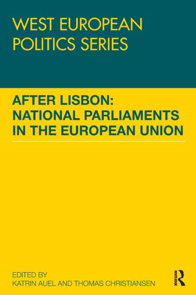 After Lisbon: National Parliaments the European Union