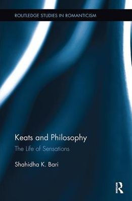 Keats and Philosophy: The Life of Sensations