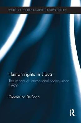 Human Rights Libya: The Impact of International Society Since 1969