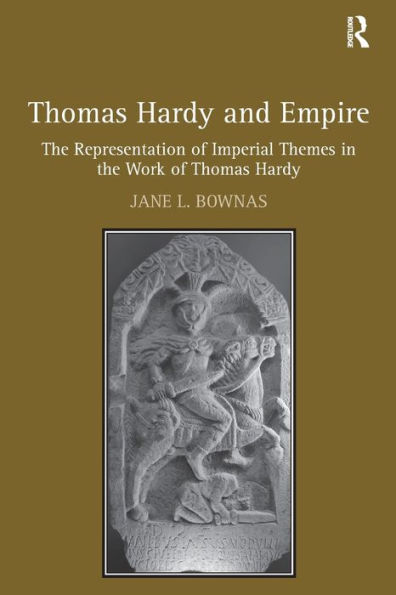 Thomas Hardy and Empire: the Representation of Imperial Themes Work