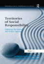 Territories of Social Responsibility: Opening the Research and Policy Agenda