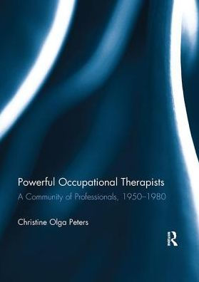 Powerful Occupational Therapists: A Community of Professionals