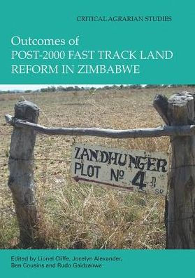 Outcomes of post-2000 Fast Track Land Reform Zimbabwe