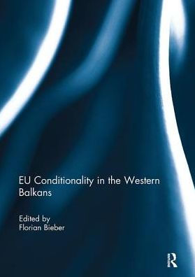 EU Conditionality the Western Balkans