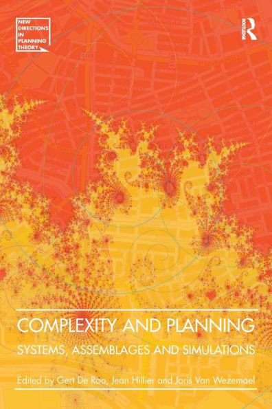 Complexity and Planning: Systems, Assemblages Simulations