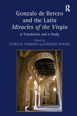 Gonzalo de Berceo and the Latin Miracles of Virgin: a Translation Study