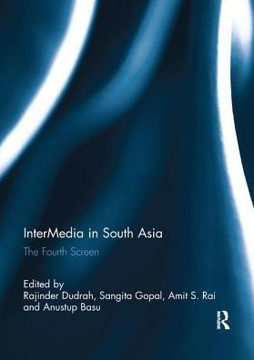 InterMedia South Asia: The Fourth Screen