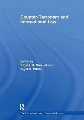 Counter-Terrorism and International Law