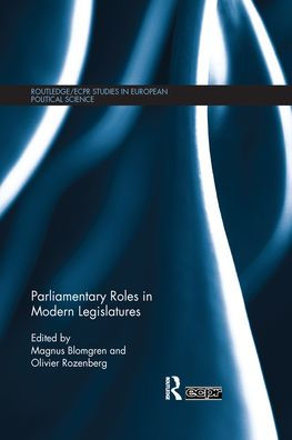 Parliamentary Roles Modern Legislatures