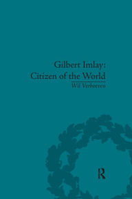 Title: Gilbert Imlay: Citizen of the World, Author: Wil Verhoeven