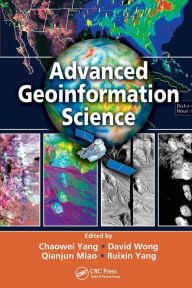 Title: Advanced Geoinformation Science, Author: Chaowei Yang