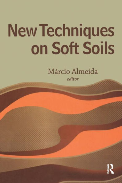 New Techniques on Soft Soils / Edition 1