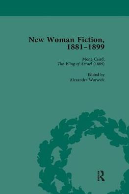 New Woman Fiction, 1881-1899