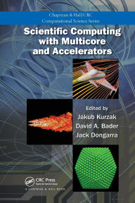 Title: Scientific Computing with Multicore and Accelerators, Author: Jakub Kurzak