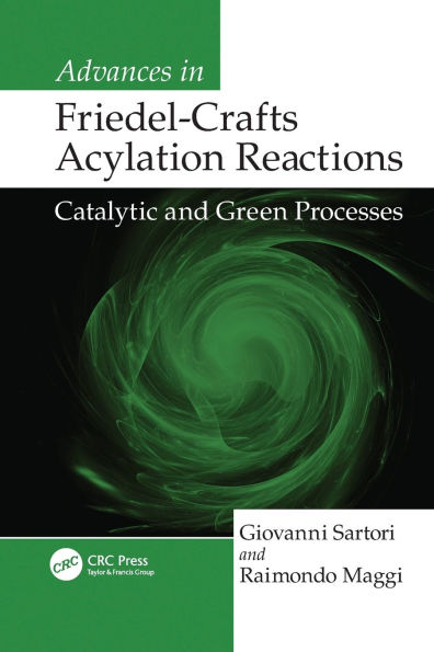 Advances Friedel-Crafts Acylation Reactions: Catalytic and Green Processes