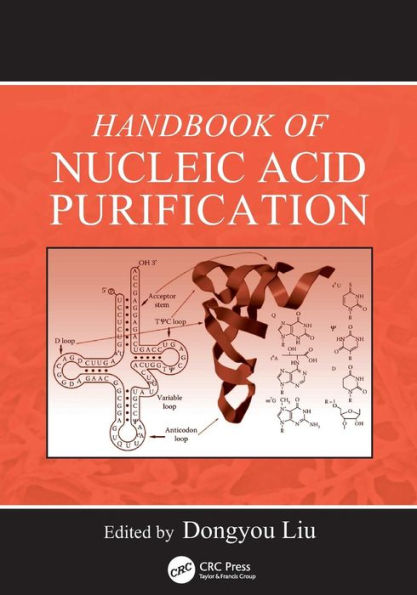 Handbook of Nucleic Acid Purification / Edition 1