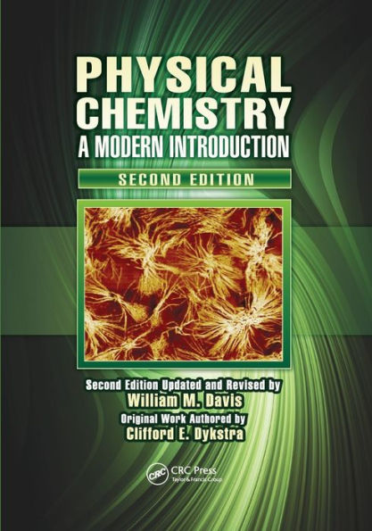 Physical Chemistry: A Modern Introduction, Second Edition / Edition 2