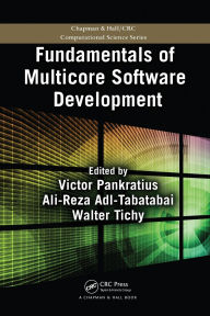 Title: Fundamentals of Multicore Software Development, Author: Victor Pankratius