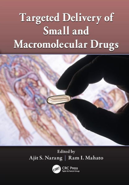 Targeted Delivery of Small and Macromolecular Drugs / Edition 1