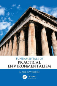 Title: Fundamentals of Practical Environmentalism / Edition 1, Author: Mark B. Weldon