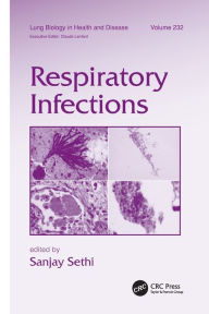 Title: Respiratory Infections / Edition 1, Author: Sanjay Sethi