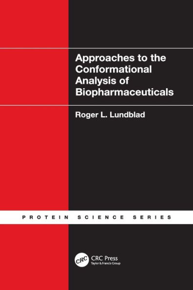 Approaches to the Conformational Analysis of Biopharmaceuticals / Edition 1