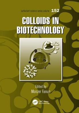 Colloids in Biotechnology / Edition 1