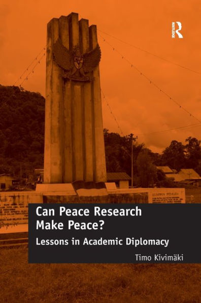 Can Peace Research Make Peace?: Lessons Academic Diplomacy