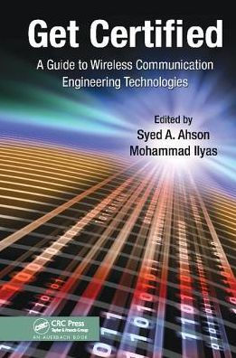 Get Certified: A Guide to Wireless Communication Engineering Technologies