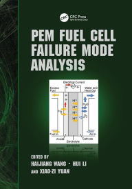 Title: PEM Fuel Cell Failure Mode Analysis / Edition 1, Author: Haijiang Wang
