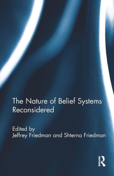 The Nature of Belief Systems Reconsidered / Edition 1