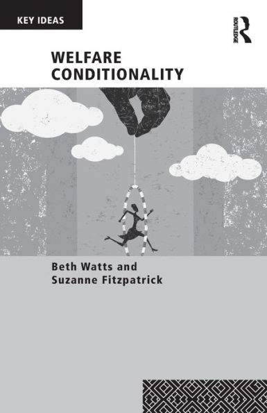 Welfare Conditionality / Edition 1