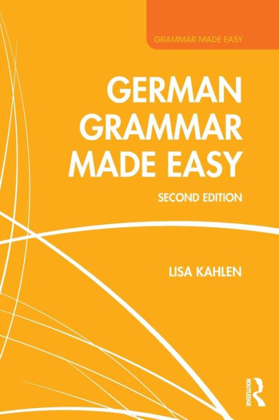 German Grammar Made Easy / Edition 2