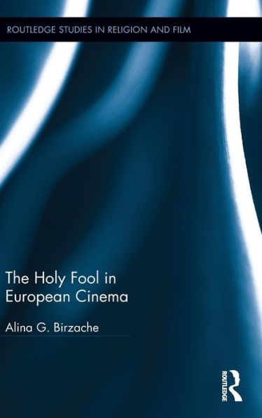 The Holy Fool in European Cinema / Edition 1