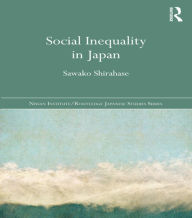 Title: Social Inequality in Japan, Author: Sawako Shirahase