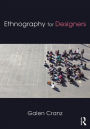 Ethnography for Designers / Edition 1