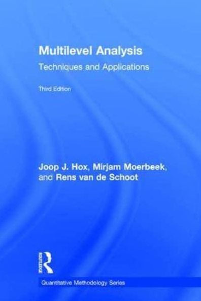 Multilevel Analysis: Techniques and Applications, Third Edition