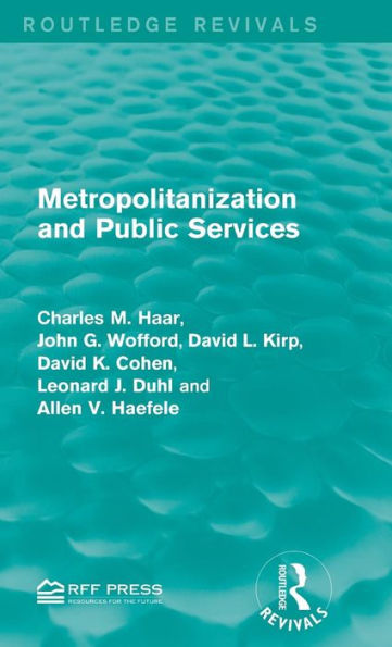 Metropolitanization and Public Services / Edition 1