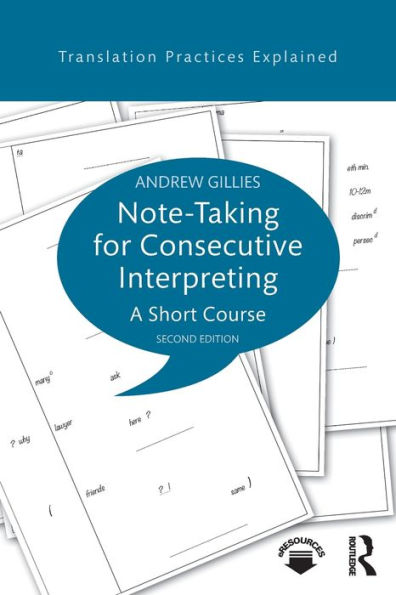 Note-taking for Consecutive Interpreting: A Short Course / Edition 2