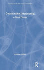 Consecutive Interpreting: A Short Course / Edition 1