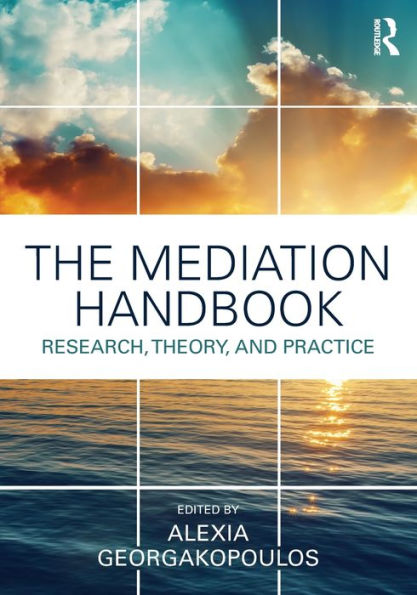 The Mediation Handbook: Research, theory