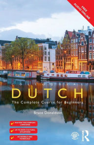 Easy english ebook downloads Colloquial Dutch: A Complete Language Course