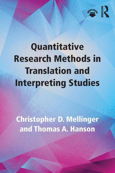 Quantitative Research Methods Translation and Interpreting Studies