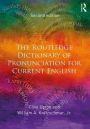 The Routledge Dictionary of Pronunciation for Current English / Edition 2