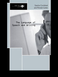 Title: The Language of Speech and Writing / Edition 1, Author: Sandra Cornbleet
