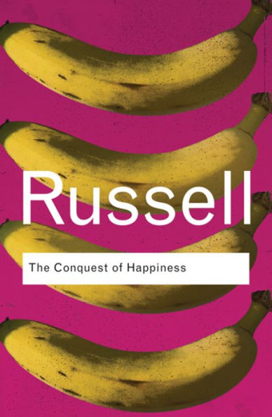 The Conquest of Happiness / Edition 1