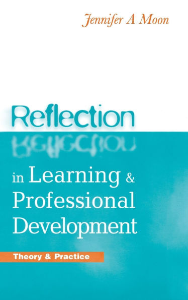Reflection Learning and Professional Development: Theory Practice