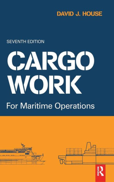 Cargo Work: For Maritime Operations / Edition 7