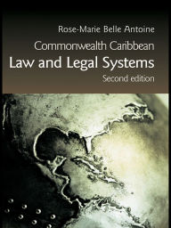 Title: Commonwealth Caribbean Law and Legal Systems / Edition 2, Author: Rose-Marie Belle Antoine